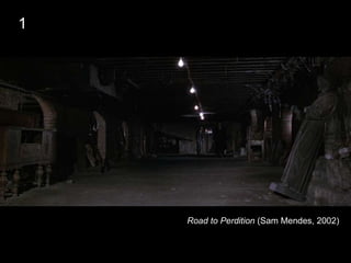 1
Road to Perdition (Sam Mendes, 2002)
 