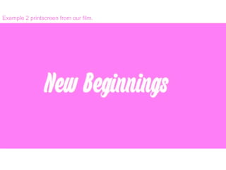 Example 2 printscreen from our film.
 