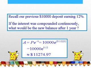 Continuosly compound interest and a comparison of exponential growth phenomena