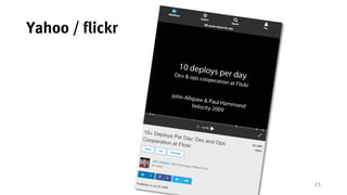 23
Yahoo / flickr
 