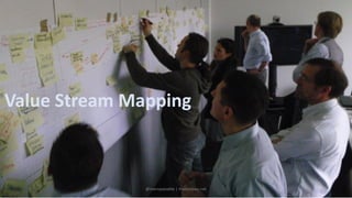 Value Stream Mapping
@manupaisable | manuelpais.net 25
 