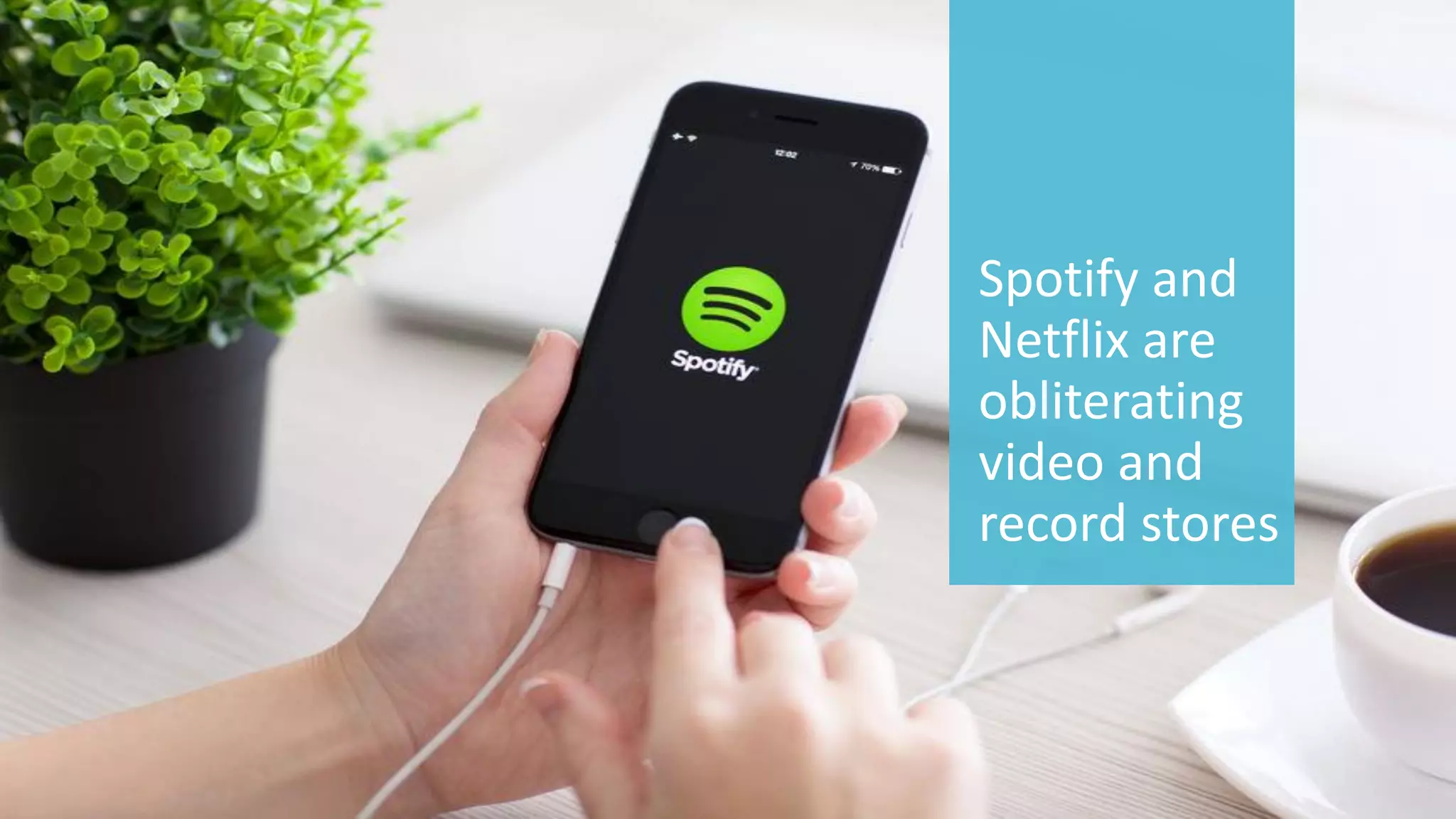 15 
© 2014 CA. ALL RIGHTS RESERVED. 
Spotifyand Netflix are obliterating video and record stores  