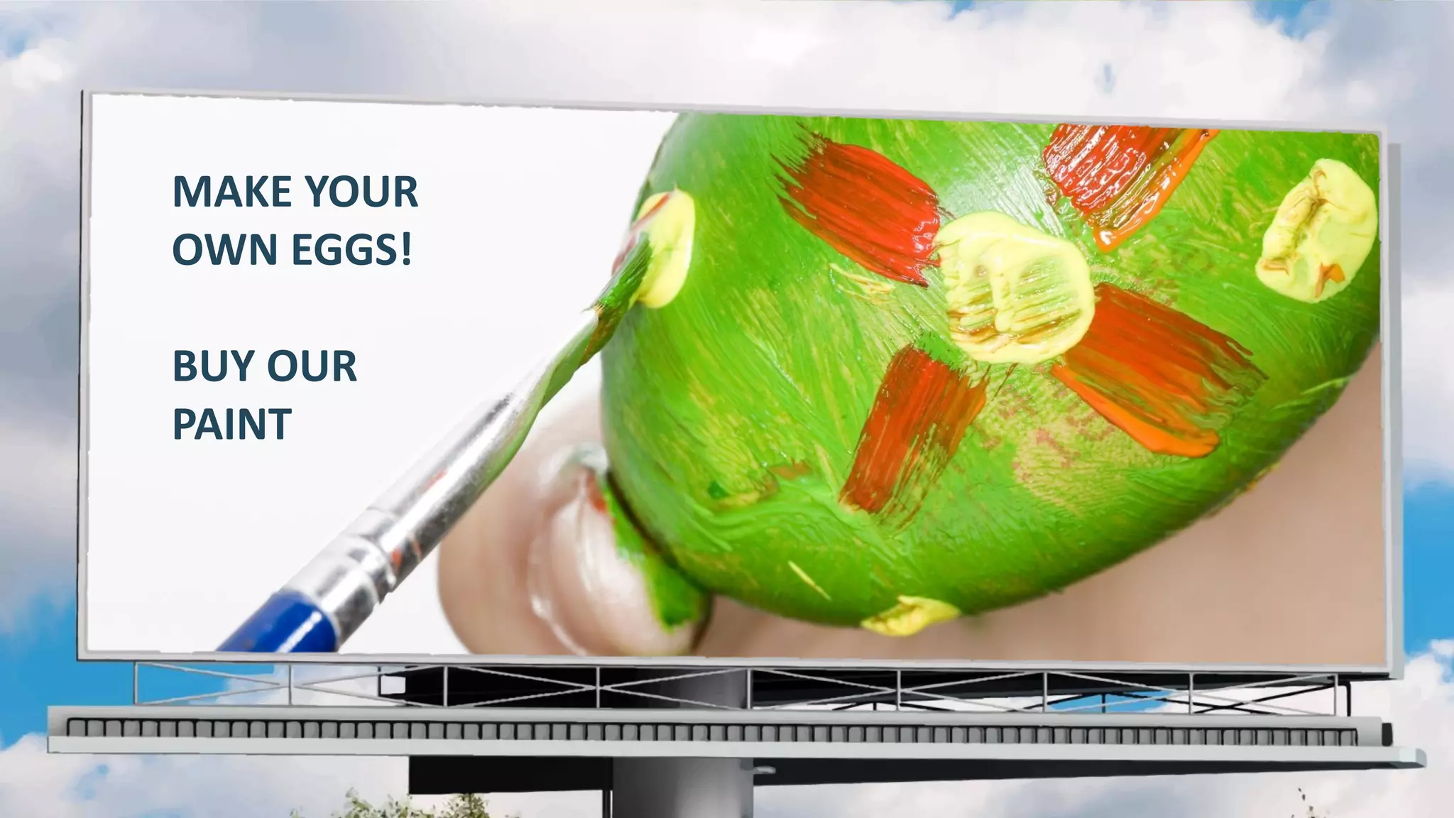 52 
© 2014 CA. ALL RIGHTS RESERVED. 
MAKE YOUR OWN EGGS! BUY OUR PAINT  