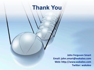 Thank You




                     John	
  Ferguson	
  Smart
      Email:	
  john.smart@wakaleo.com
       Web:	
  hHp://www.wakaleo.com
                         TwiHer:	
  wakaleo
 