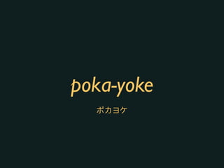 poka-yoke
 