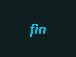 fin
 