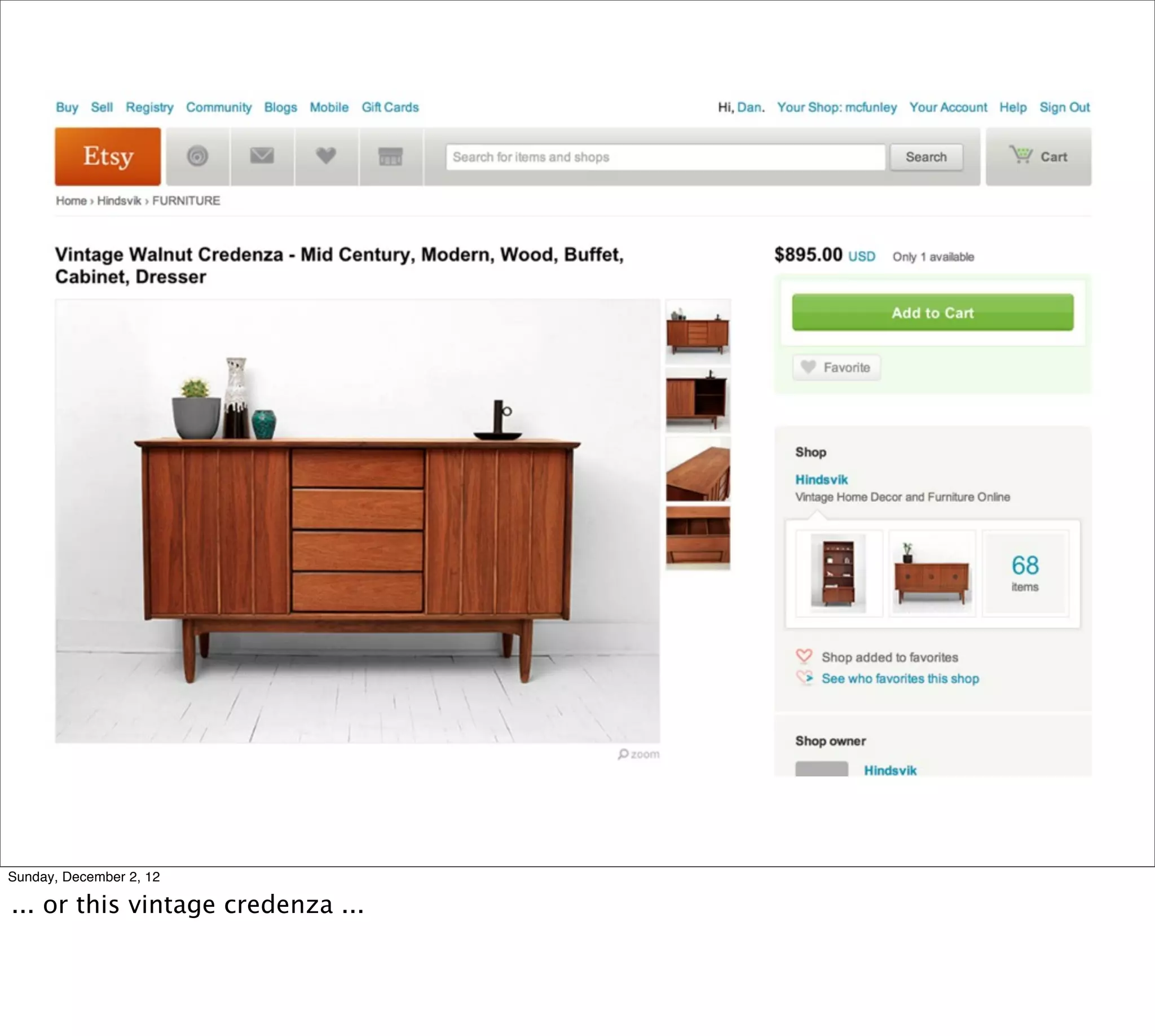 Sunday, December 2, 12

... or this vintage credenza ...
 