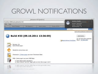 GROWL NOTIFICATIONS
 