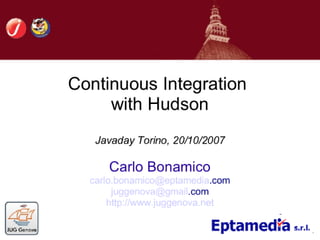 Continuous Integration With Hudson (and Jenkins)