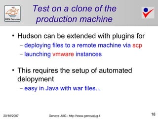 Continuous Integration With Hudson (and Jenkins) Slide 18