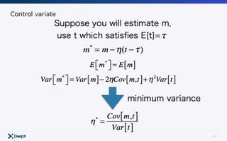 47
Control variate
 