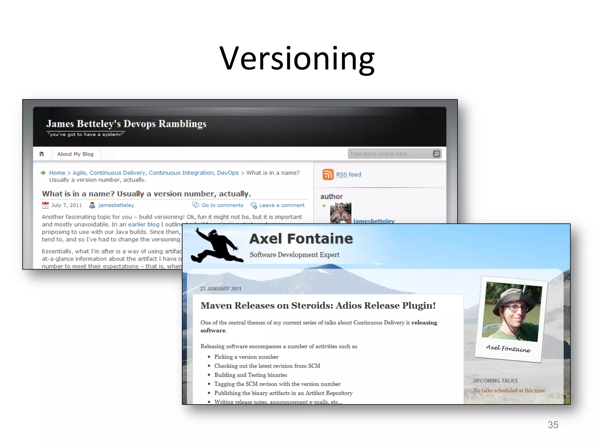 Versioning	
  




                 35
 