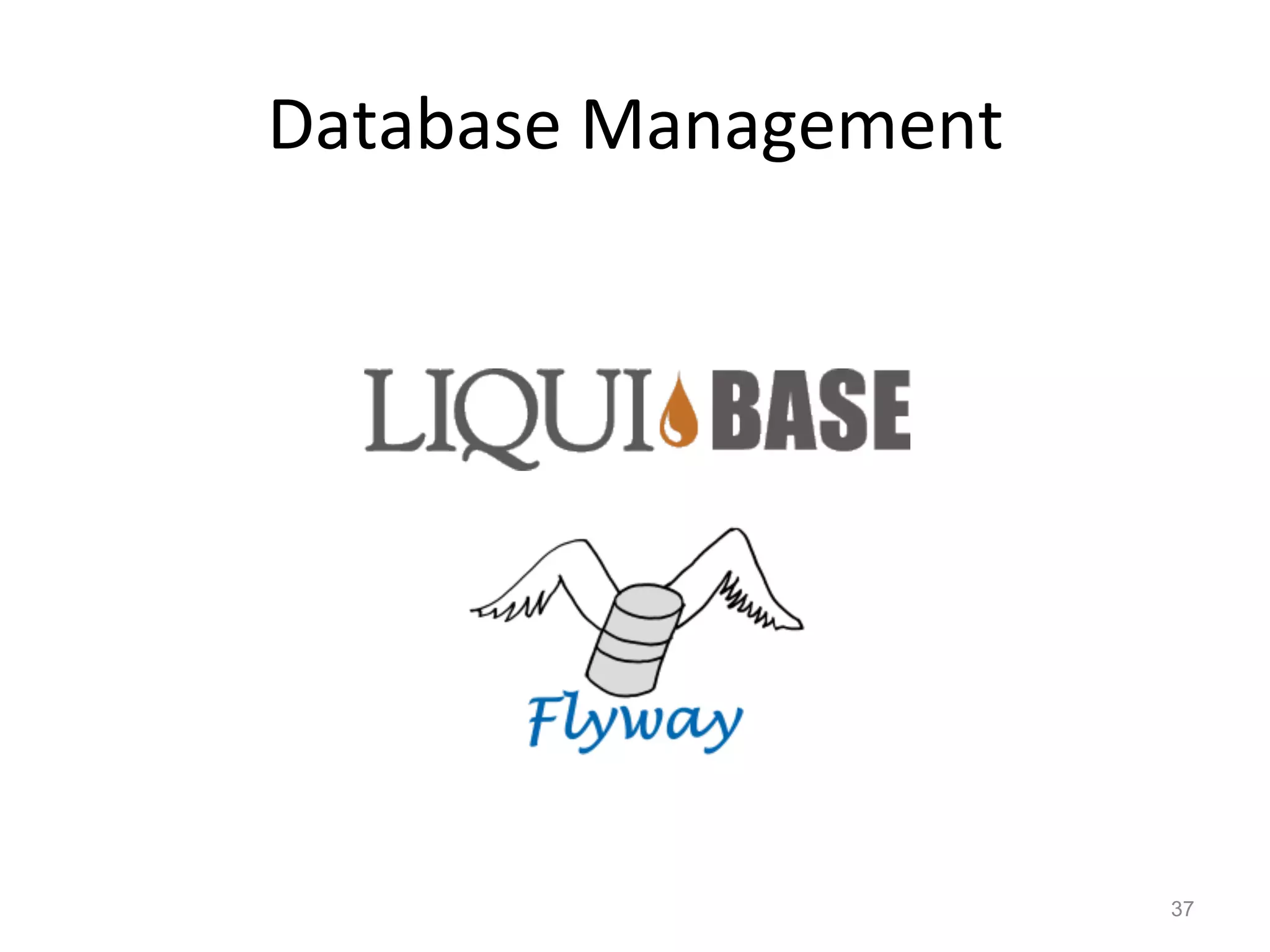 Database	
  Management	
  




                             37
 