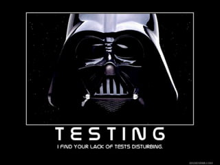 Testing




          32
 