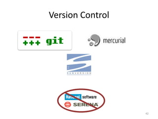 Version Control




                  42
 
