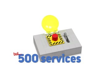 500 services
 