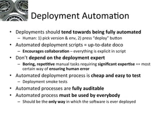 Testing
You can not save money if you are more worried about money, than
you are about quality.
W. Edwards Deming:
Costs ↓Focus on Quality ↑
Costs ↑ + Quality ↓Focus on Costs ↓
 