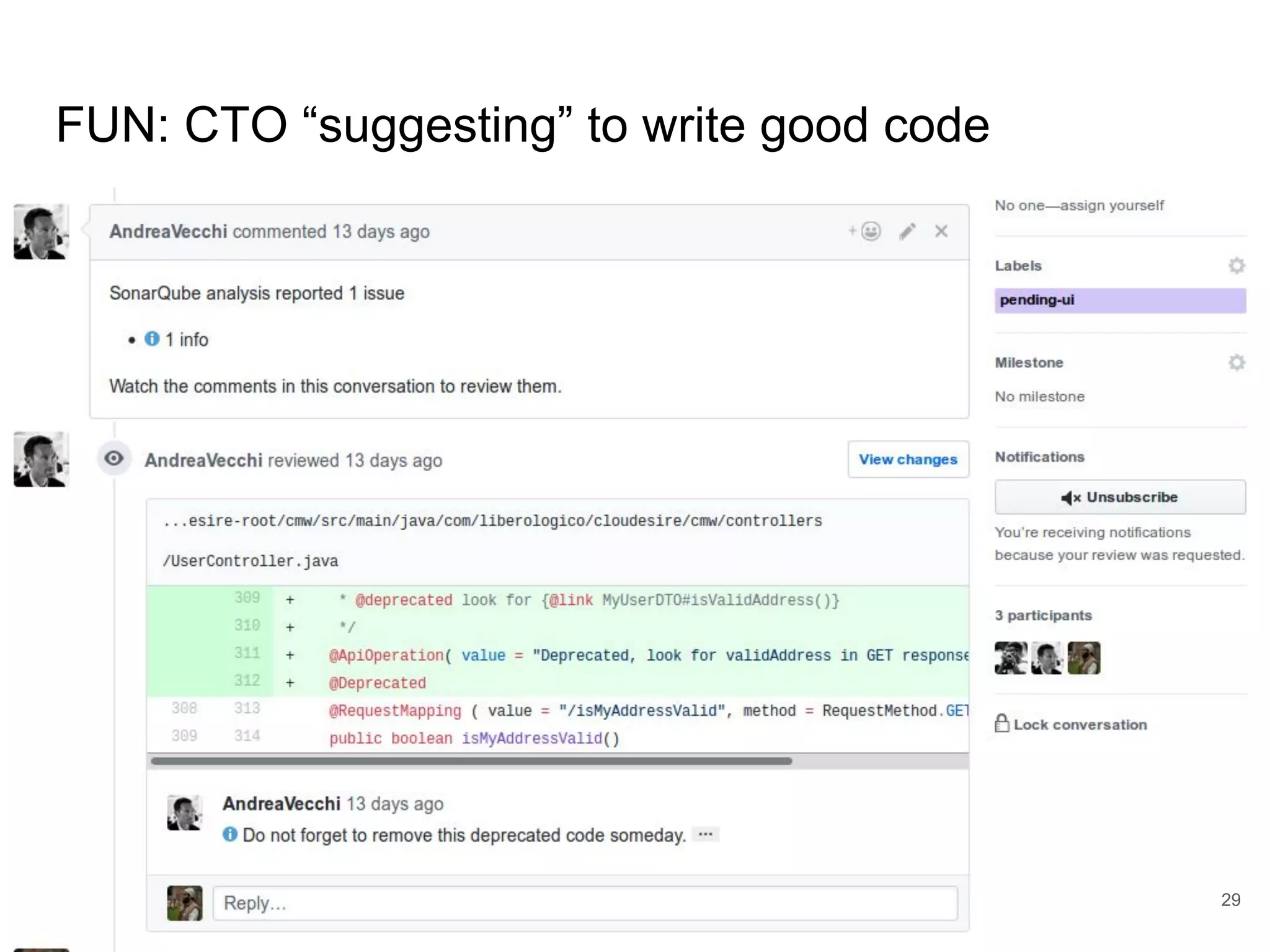 FUN: CTO “suggesting” to write good code
29
 