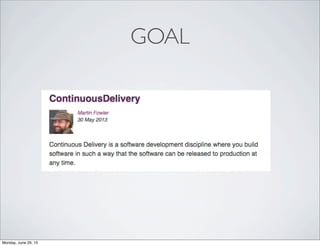 GOAL
Monday, June 29, 15
 