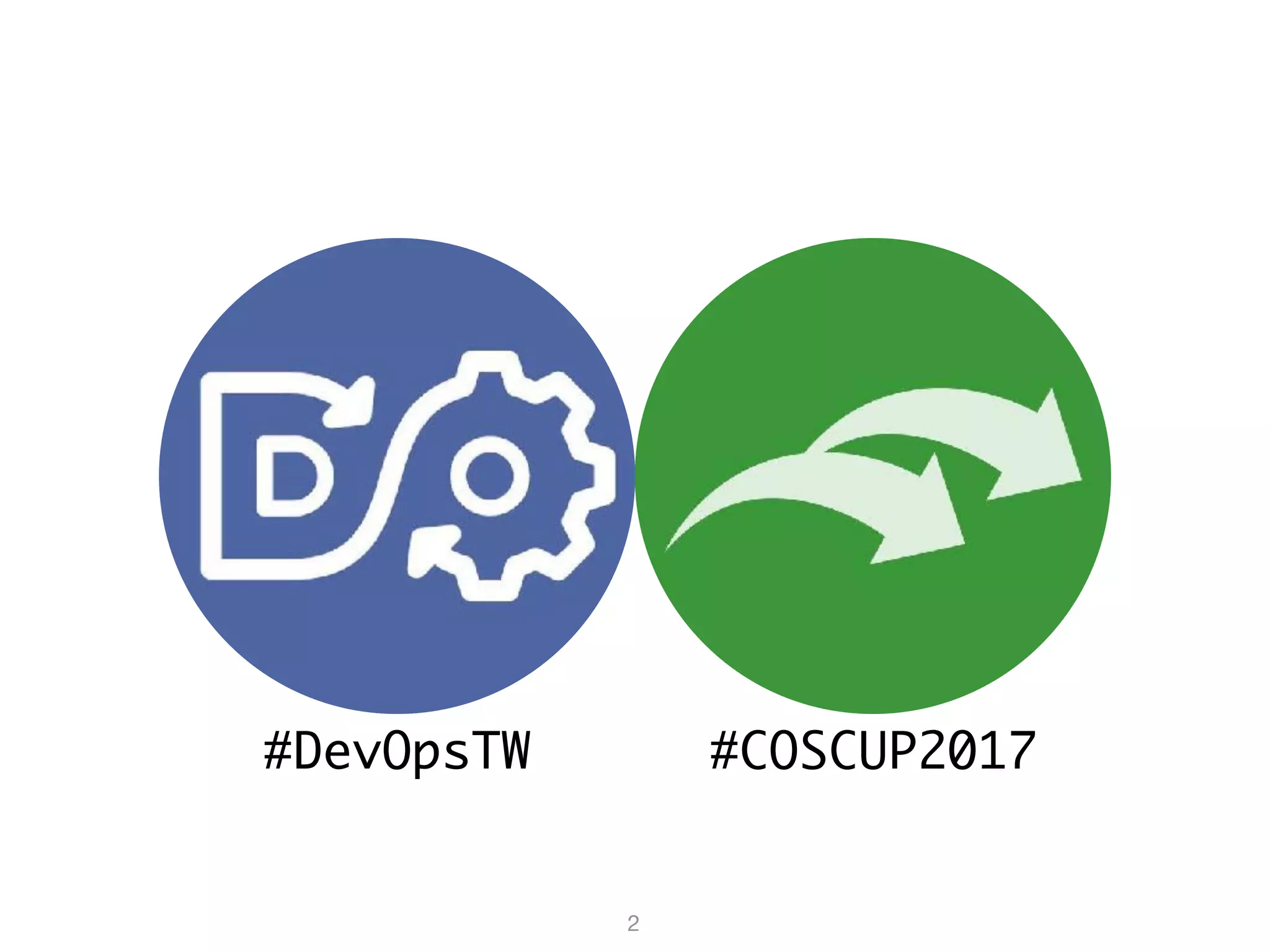 2
#DevOpsTW #COSCUP2017
 