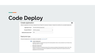 Code Deploy
 