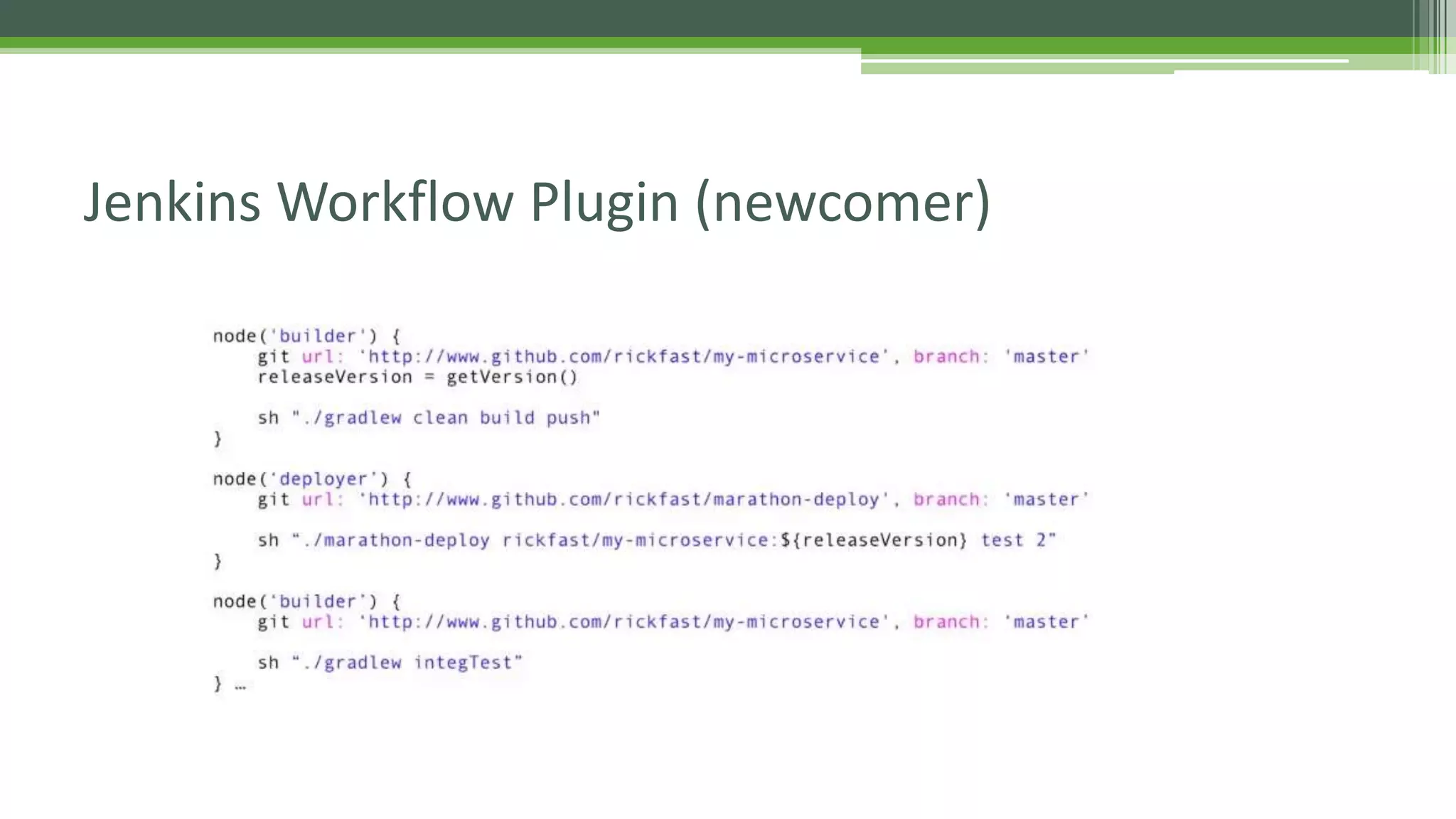Jenkins Workflow Plugin (newcomer)
 