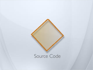 Source Code
 