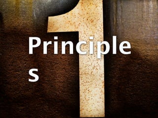 Principle
s
 