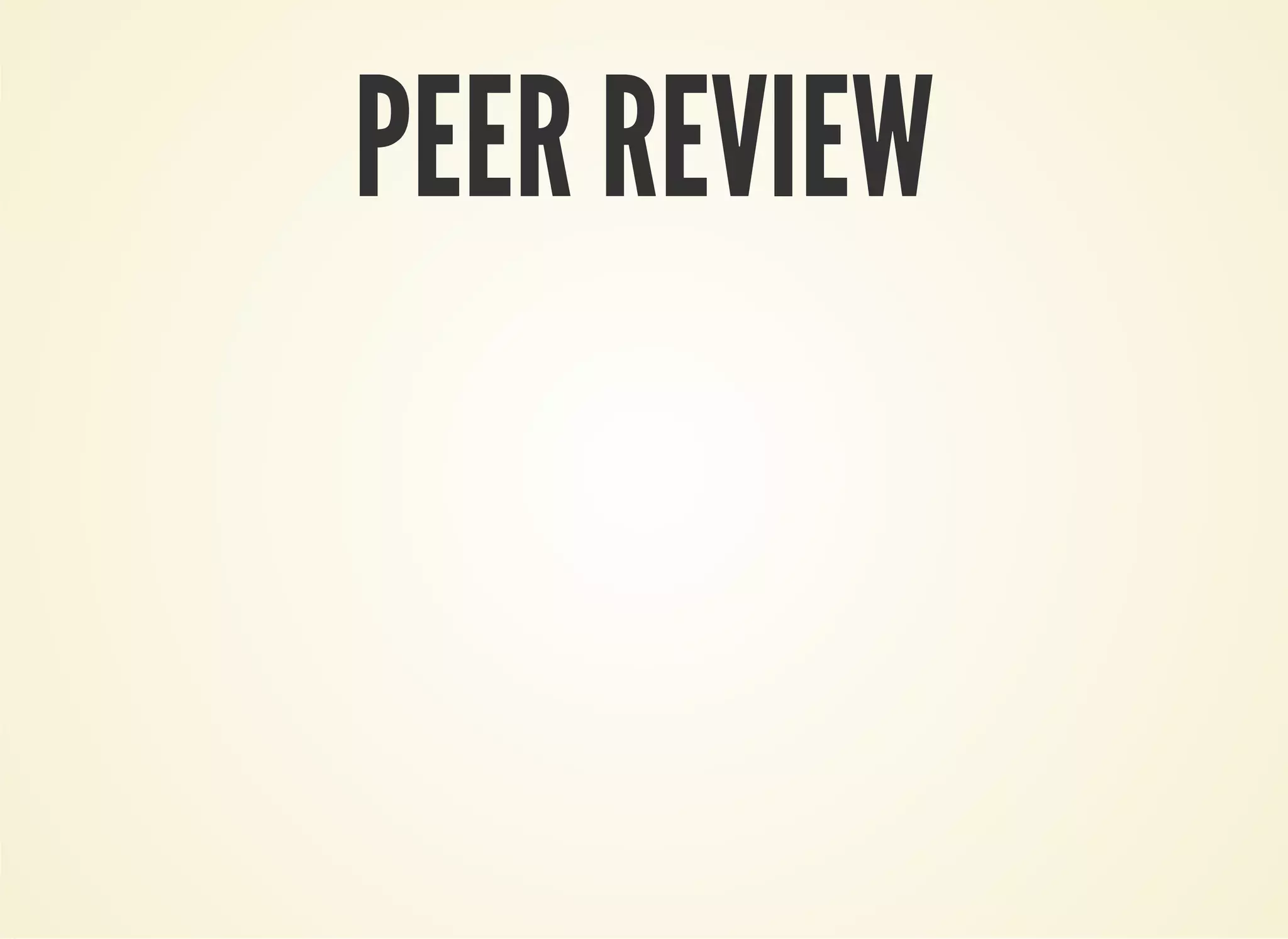 PEER REVIEW 
 