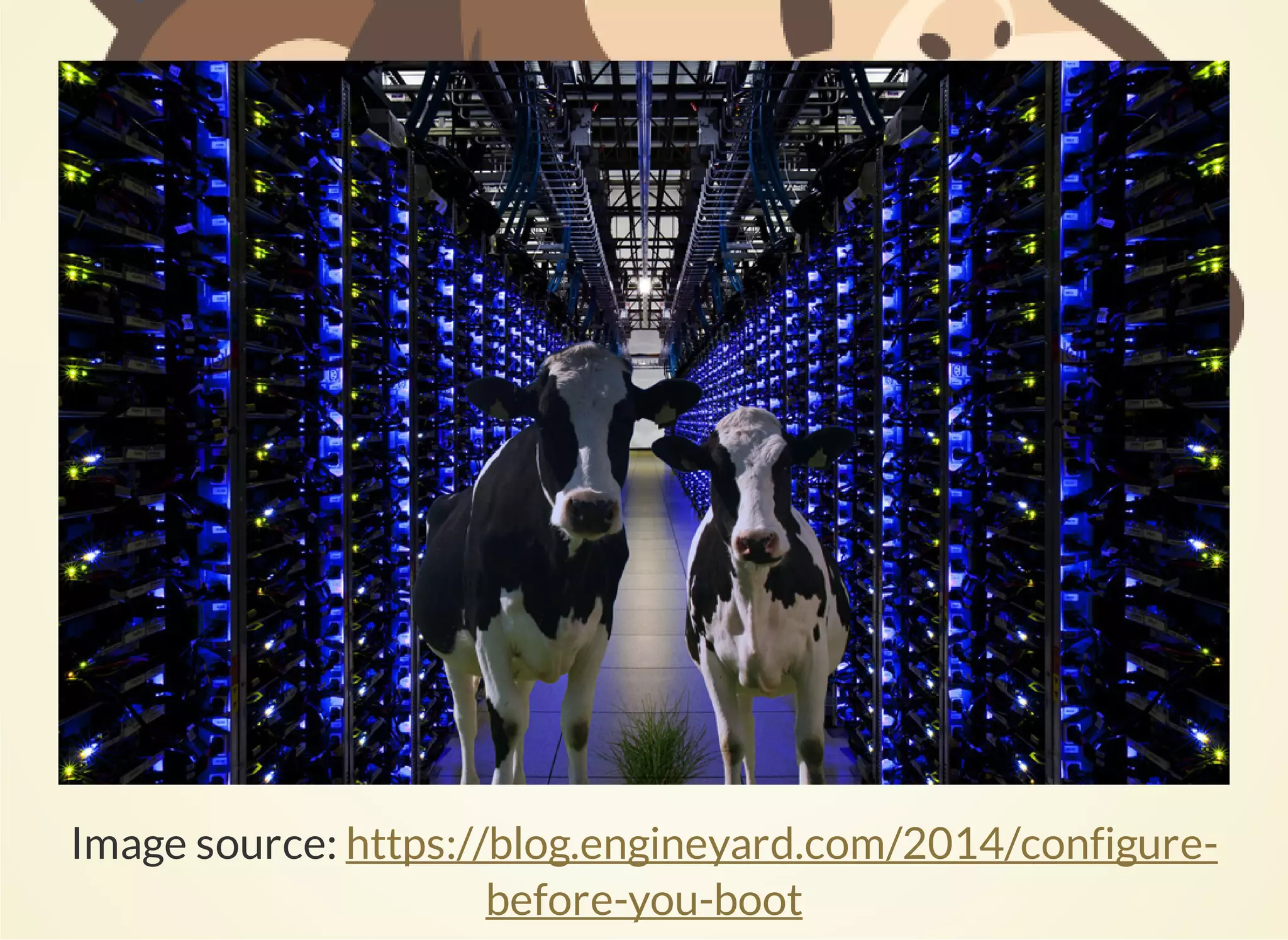 Image source: https://blog.engineyard.com/2014/configure-before- 
you-boot 
 