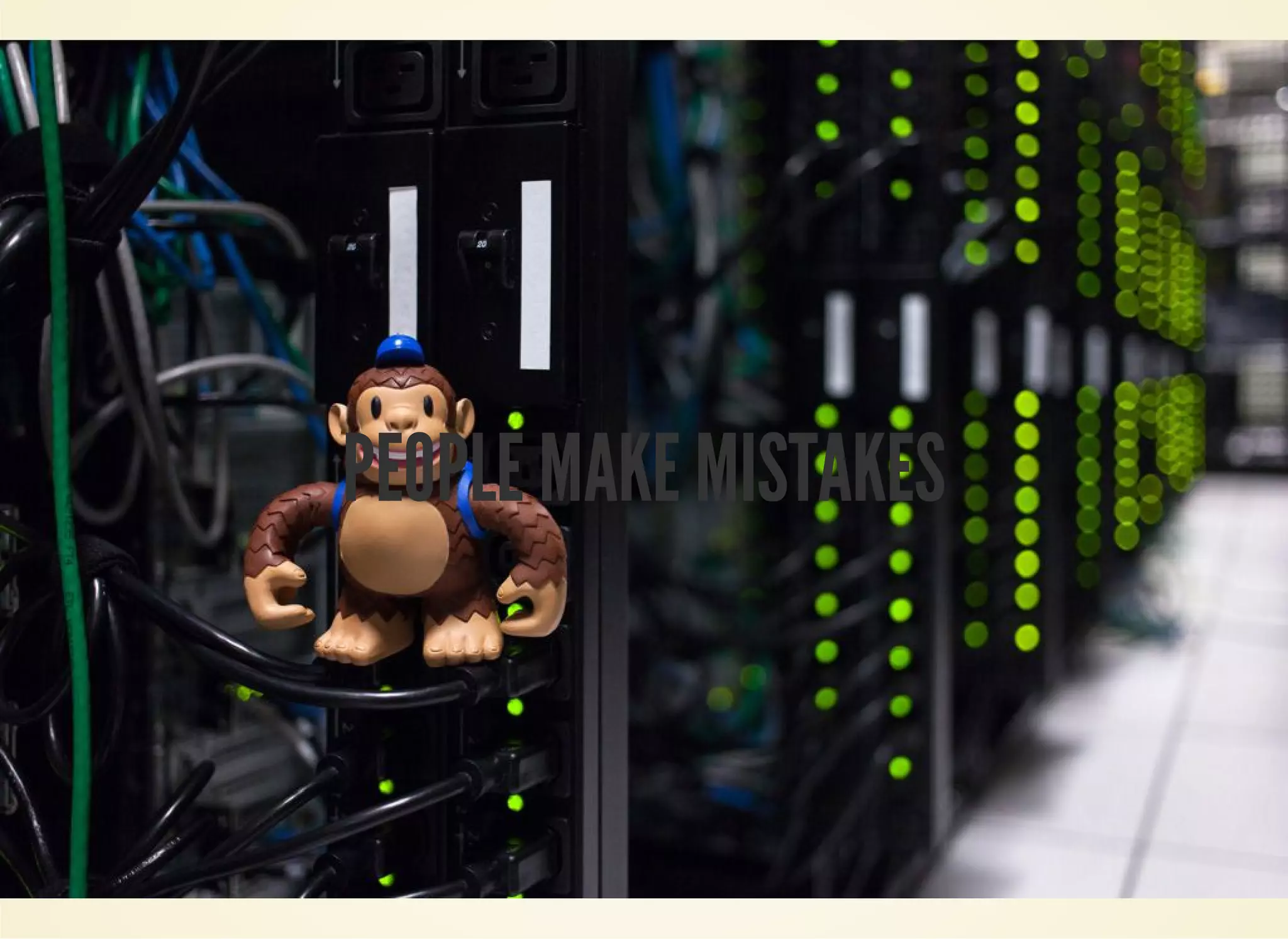 PEOPLE MAKE MISTAKES 
 