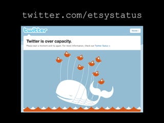 twitter.com/etsystatus
 