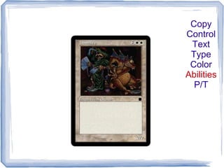 Copy
Control
Text
Type
Color
Abilities
P/T
 