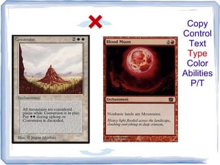 Copy
Control
Text
Type
Color
Abilities
P/T
 