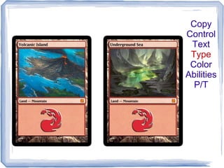 Copy
Control
Text
Type
Color
Abilities
P/T
 