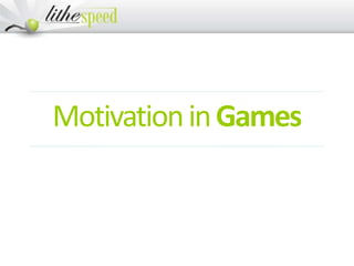 MotivationinGames
 