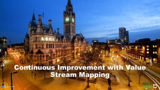 Continuous Improvement With Value Stream Mapping | PPT