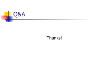 Q&A Thanks! 