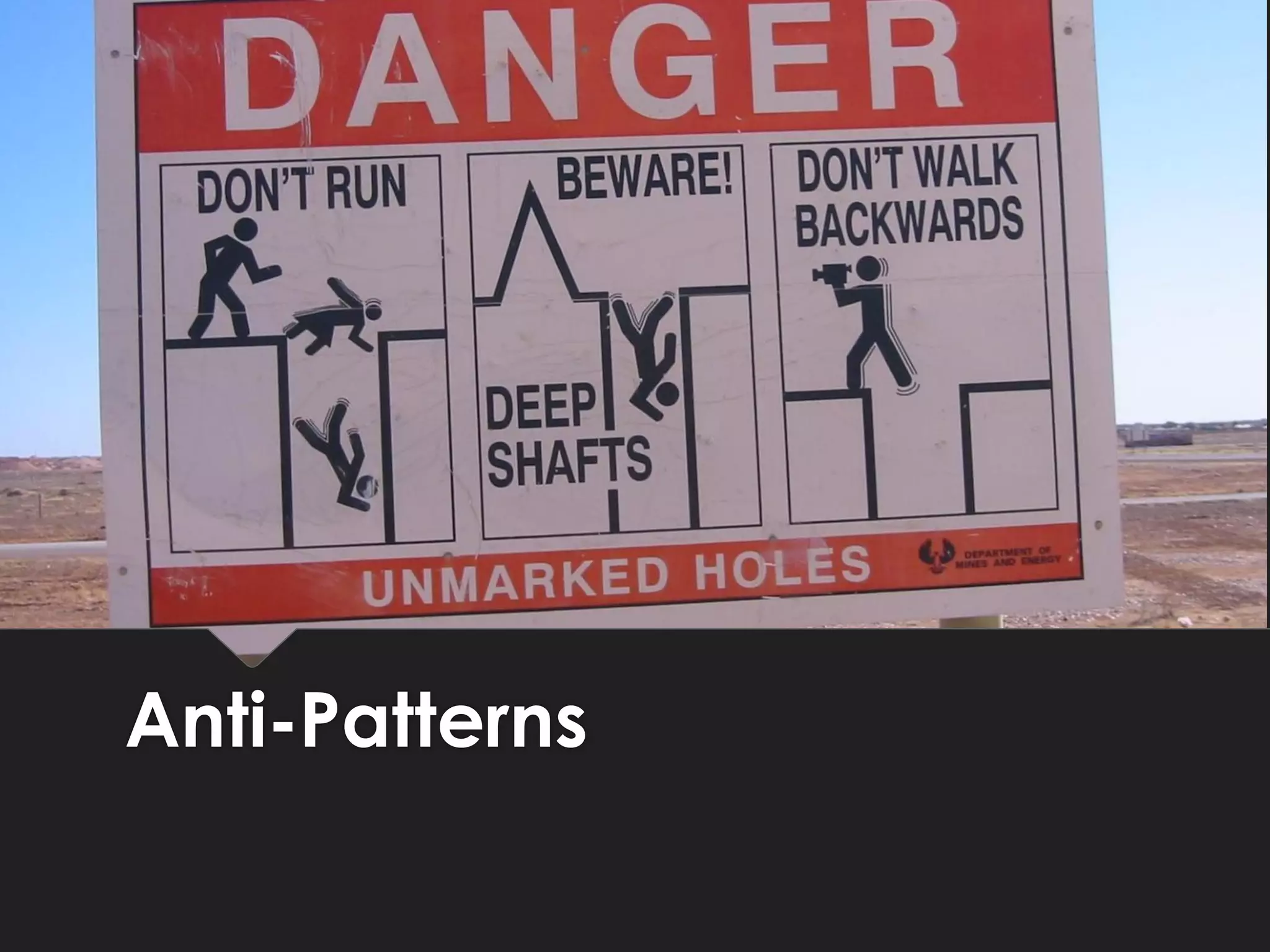 Anti-Patterns  
