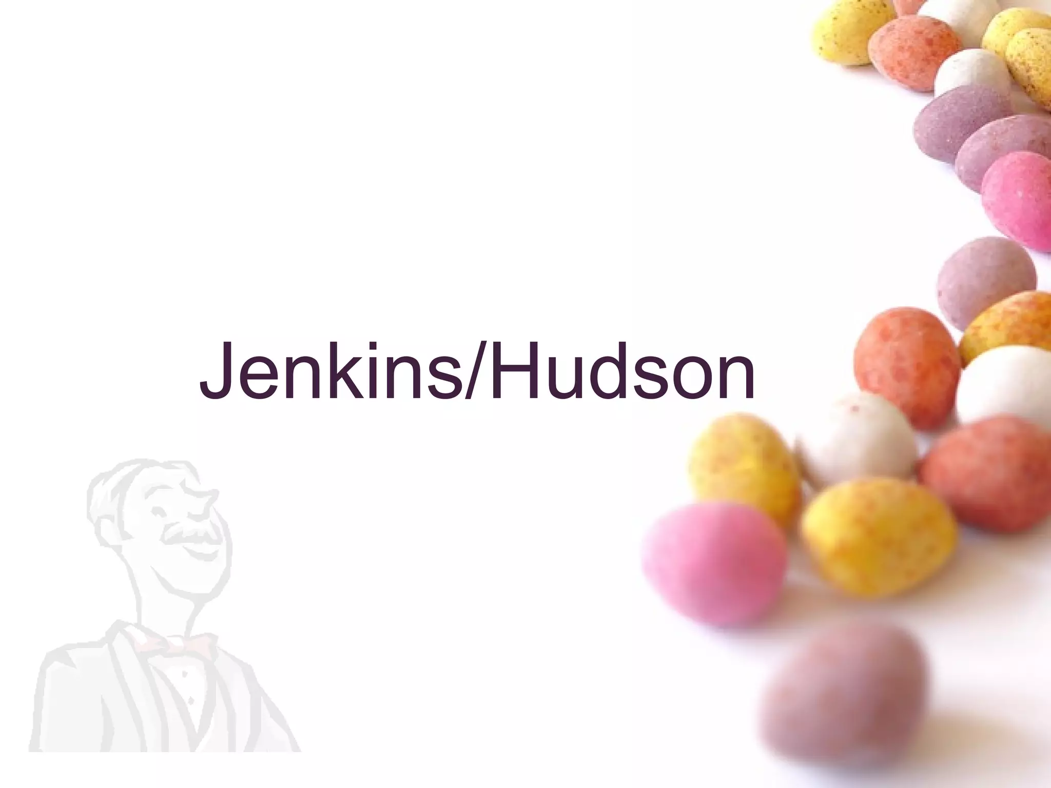 Jenkins/Hudson 