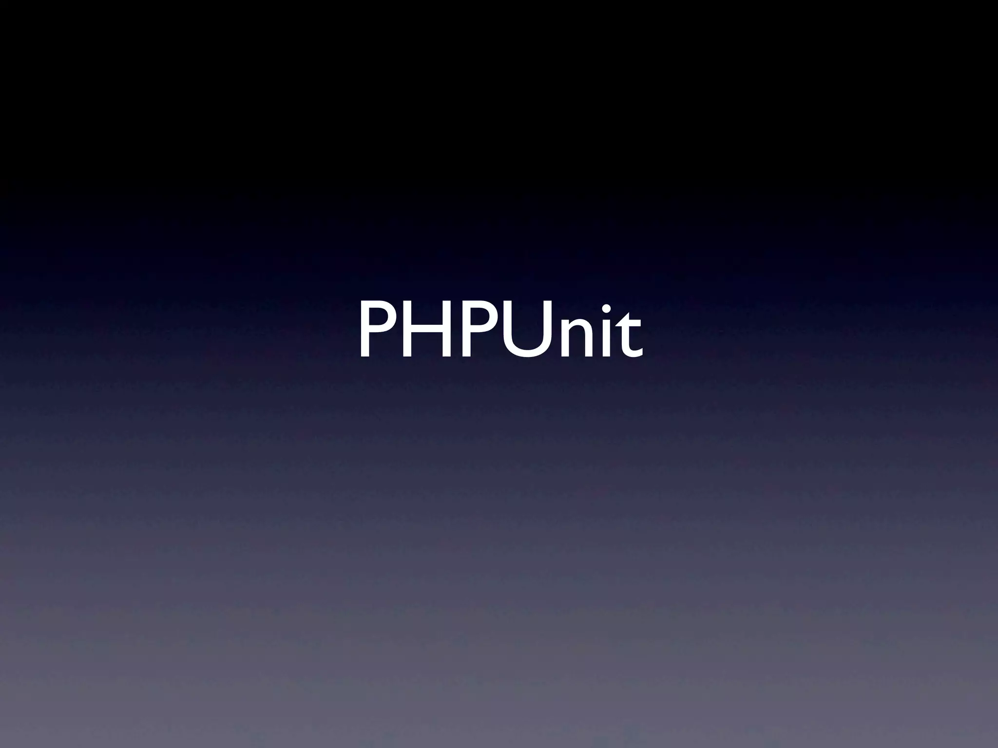 PHPUnit
 