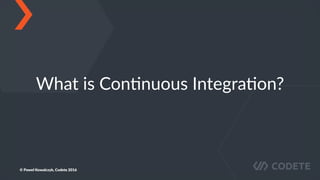Paweł Kowalczyk (Codete) - Continuous integration for iOS | PDF | Web ...