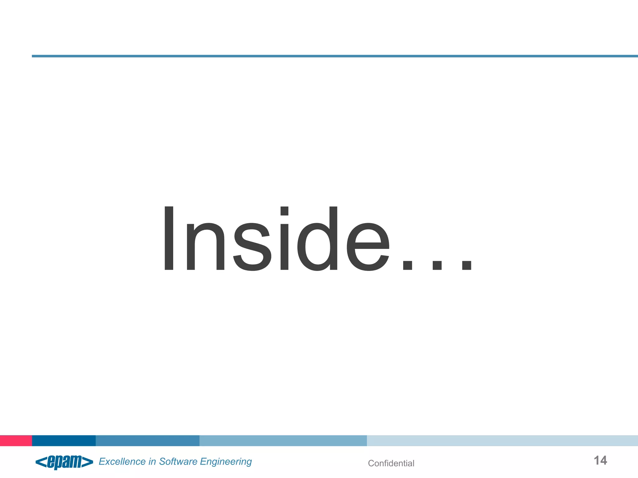 Inside…

    Confidential   14
 