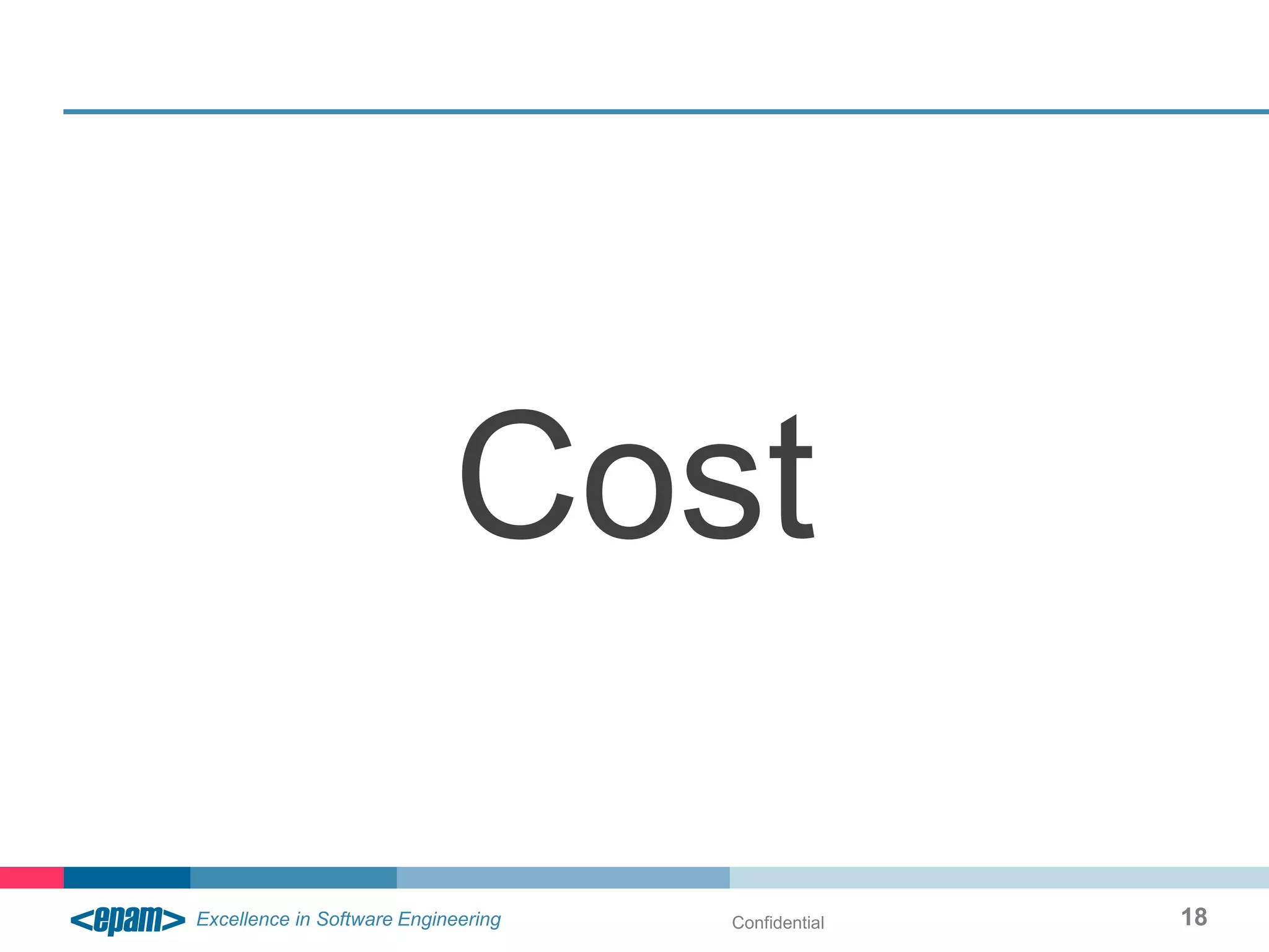 Cost

   Confidential   18
 