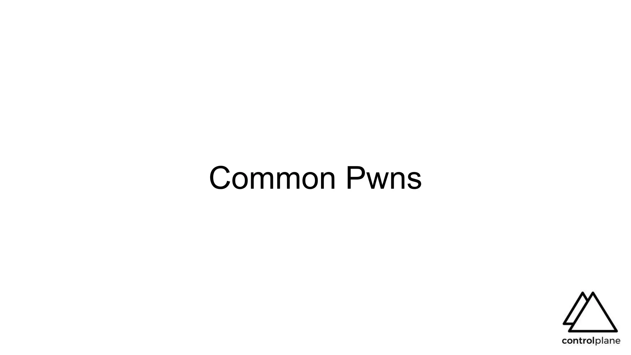 Common Pwns
 