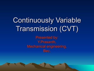 Continuously variable-transmission-cvt