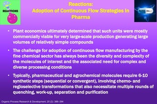 Continuous Flow Chemistry And The Manufacture Of Active Pharmaceutical ...