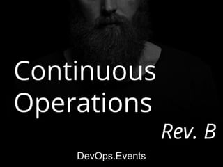Continuous
Operations
Rev. B
 