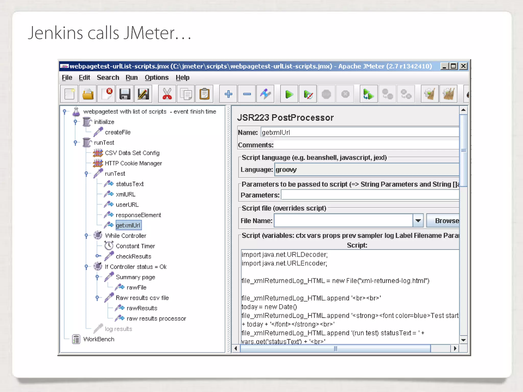 Jenkins calls JMeter…
 