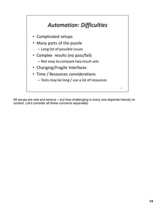 All issues are real and serious – but how challenging is every one depends heavily on
context. Let’s consider all these concerns separately.
14
 